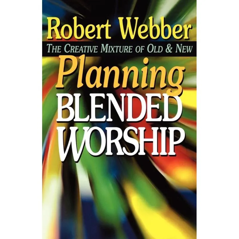 Planning Blended Worship