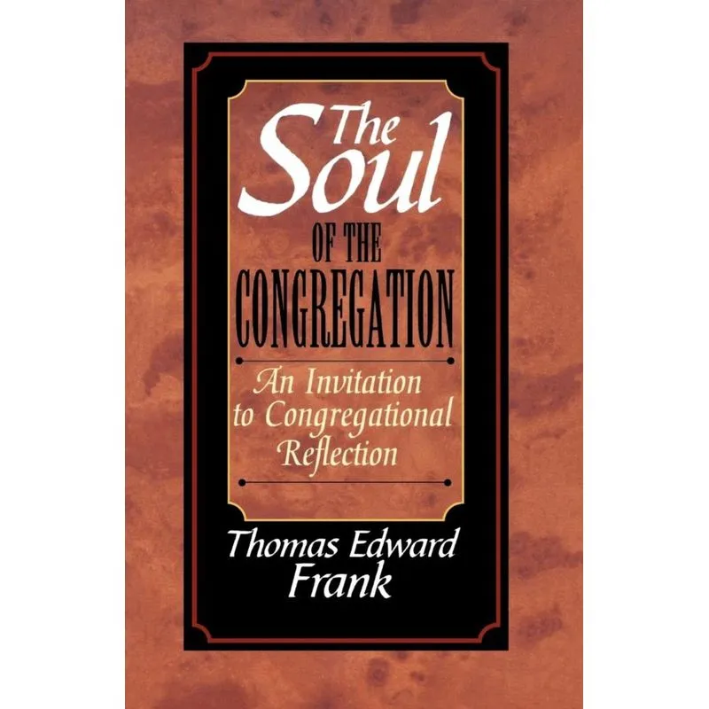 The Soul of the Congregation