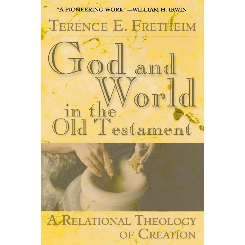 God and World in the Old Testament