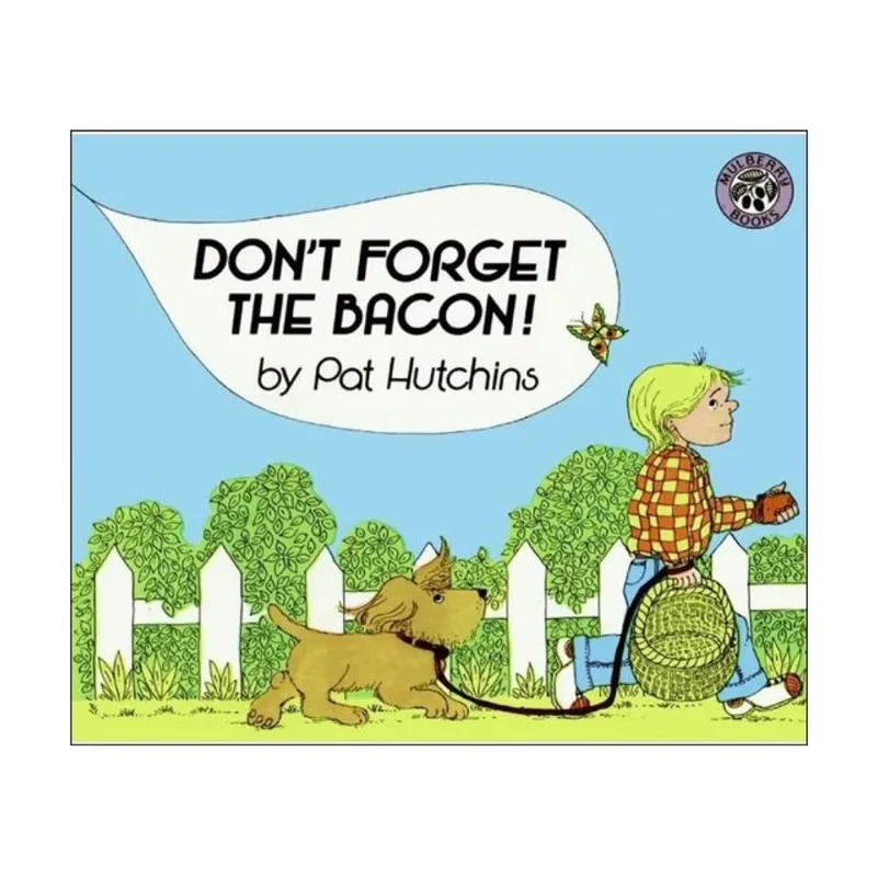 DON'T FORGET THE BACON!