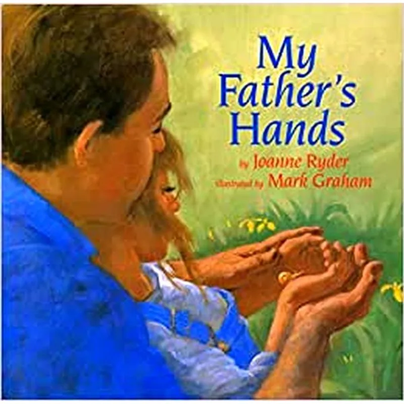 MY FATHER’S HANDS