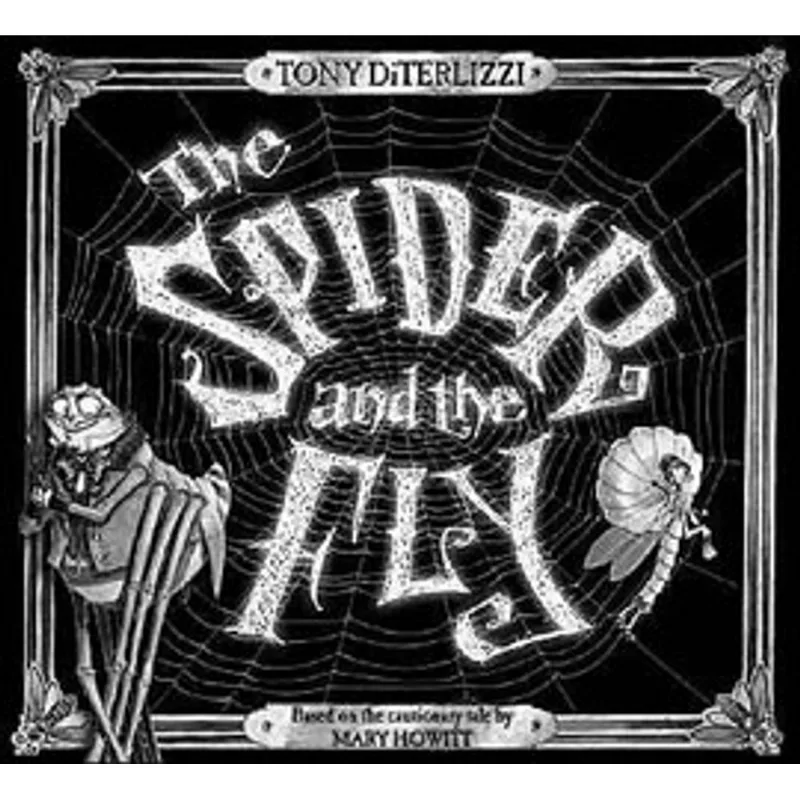 SPIDER AND THE FLY, THE