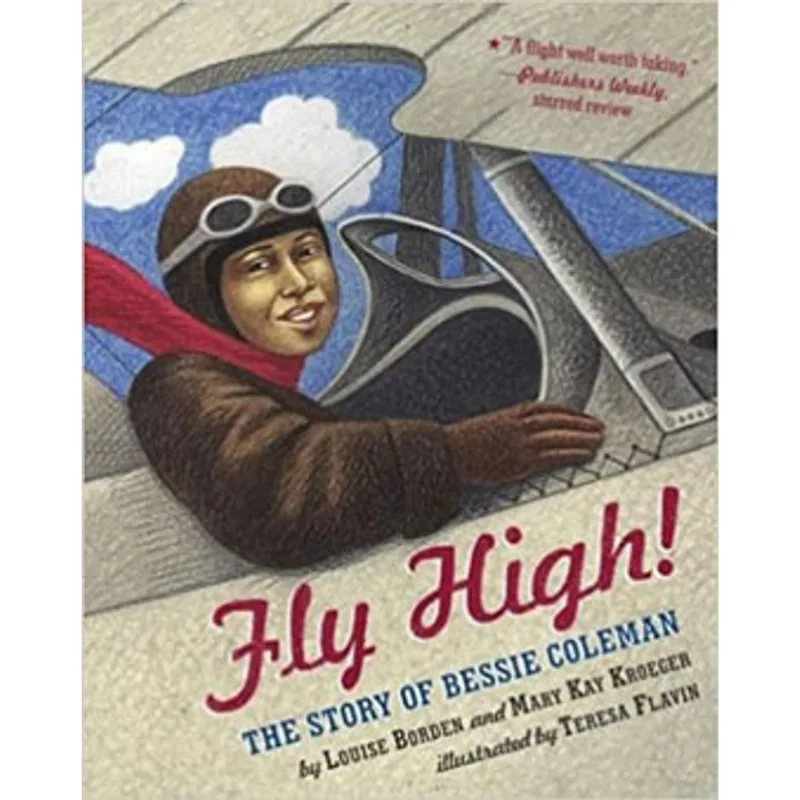 FLY HIGH! - THE STORY OF BESSIE COLEMAN