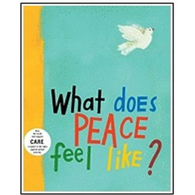 WHAT DOES PEACE FEEL LIKE?