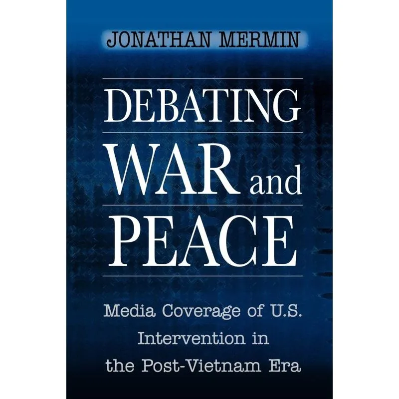 Debating War and Peace