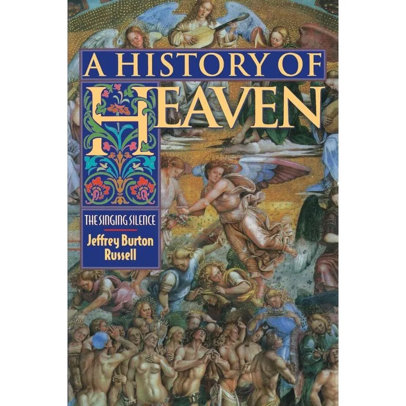 A History of Heaven