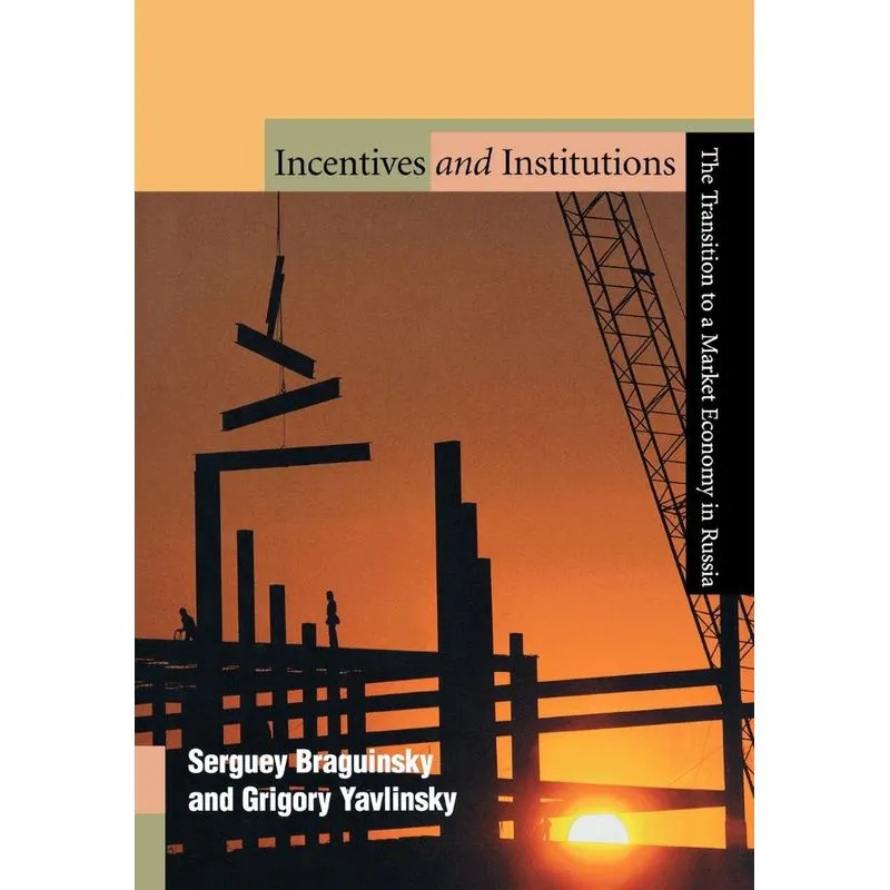 Incentives and Institutions