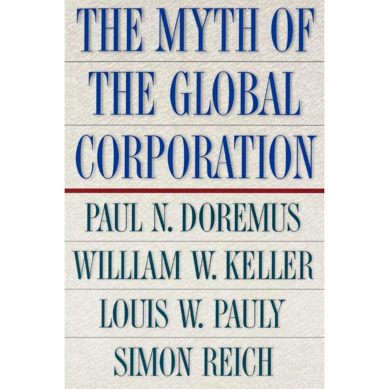 The Myth of the Global Corporation