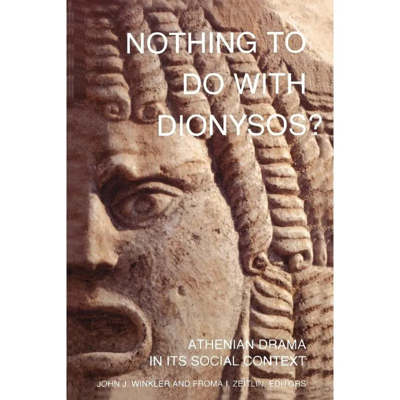 Nothing to Do with Dionysos?