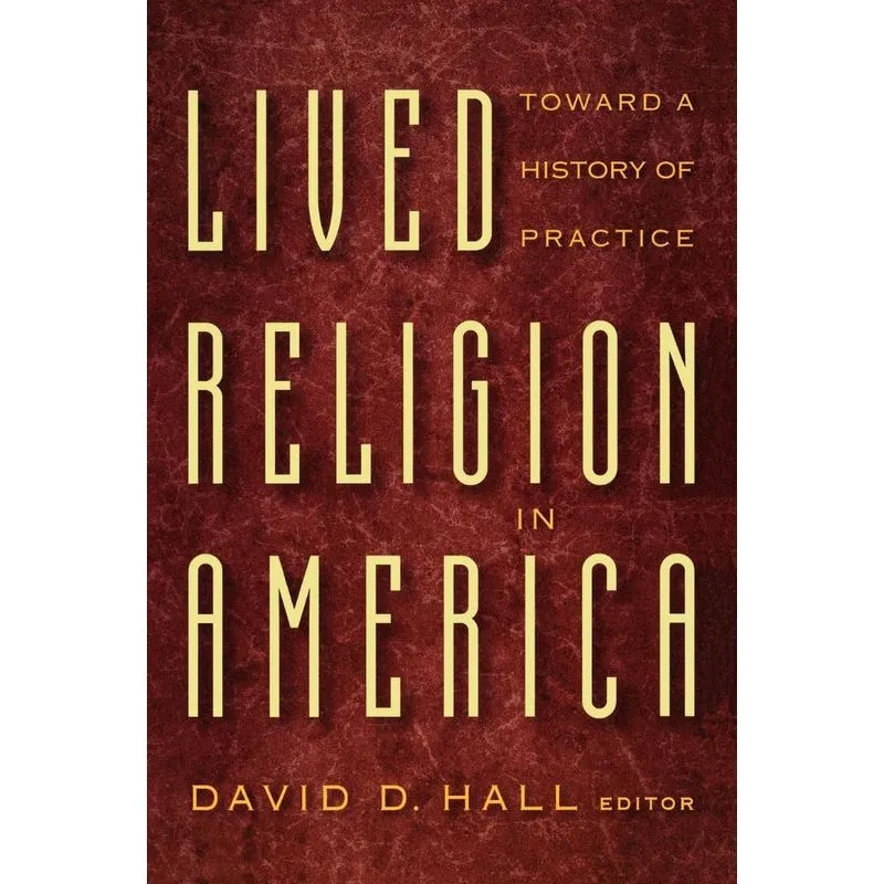 Lived Religion in America