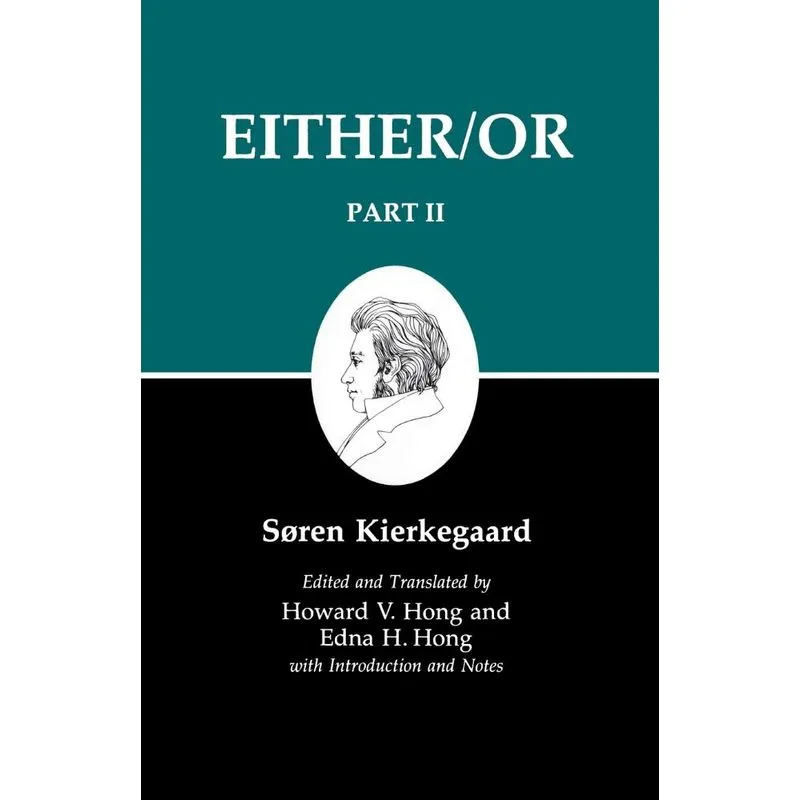 Kierkegaards Writings IV, Part II
