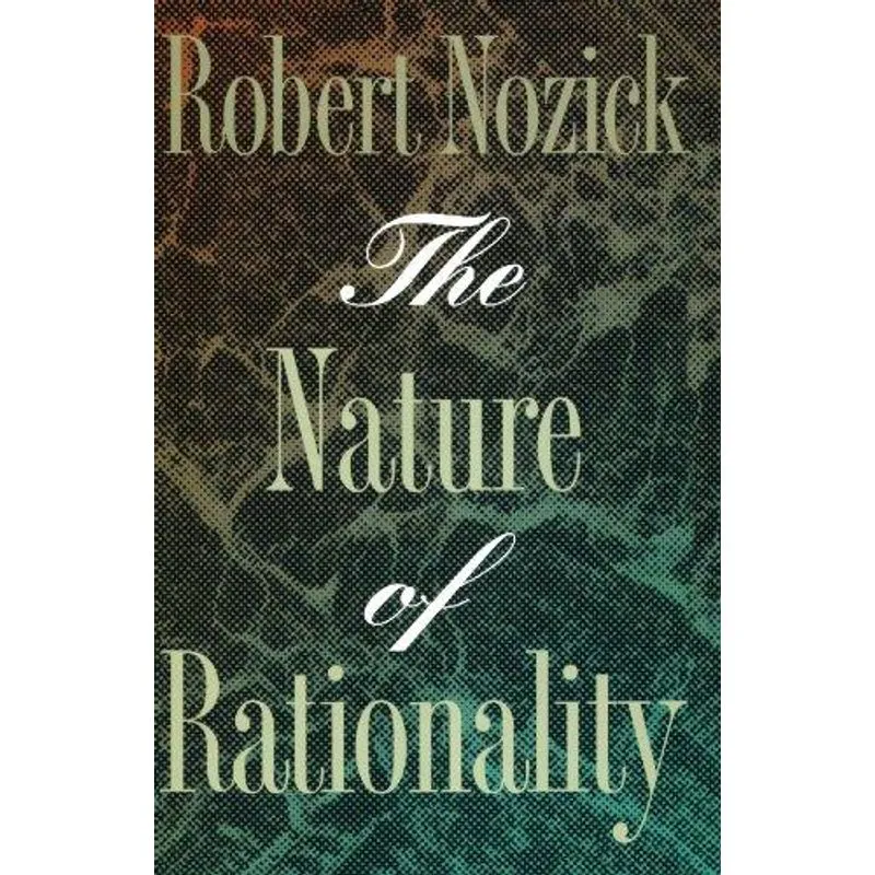 The Nature of Rationality