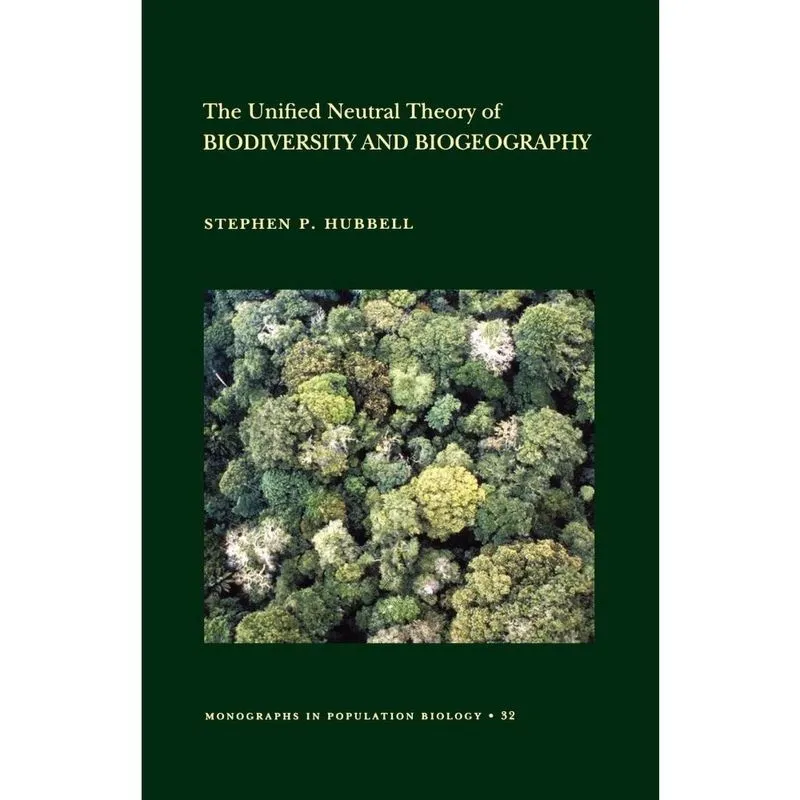 The Unified Neutral Theory of Biodiversity and Biogeography (MPB-32)