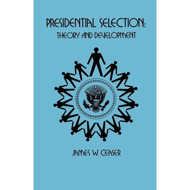 Presidential Selection