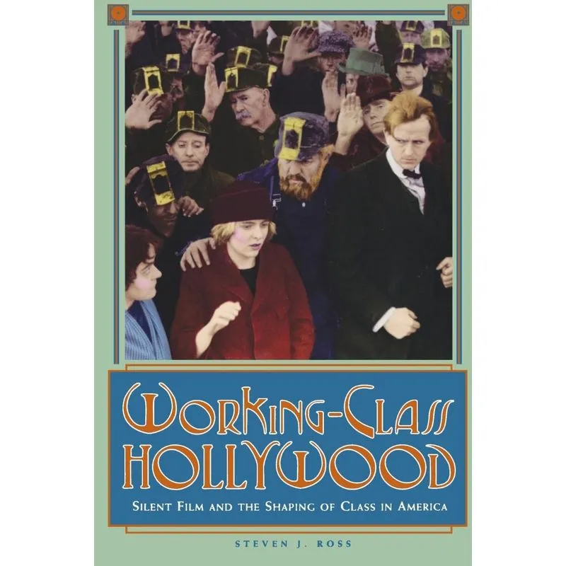 Working-Class Hollywood