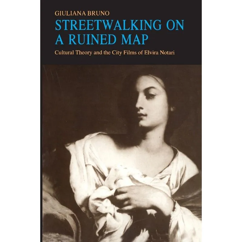 Streetwalking on a Ruined Map