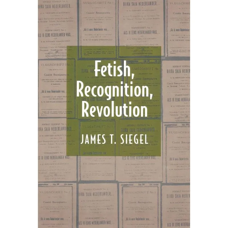 Fetish, Recognition, Revolution