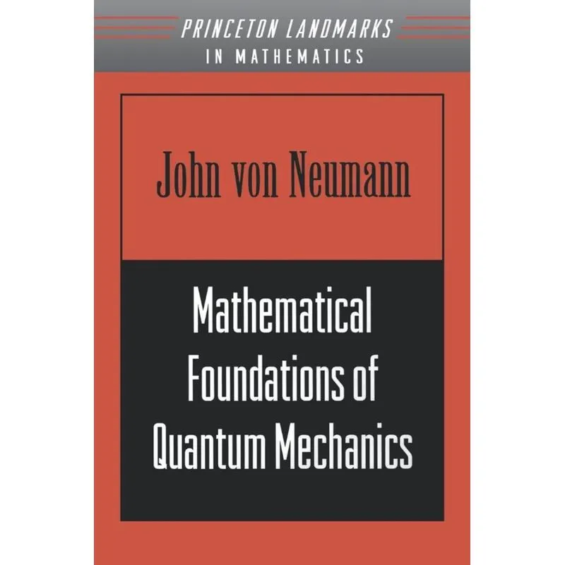 Mathematical Foundations of Quantum Mechanics