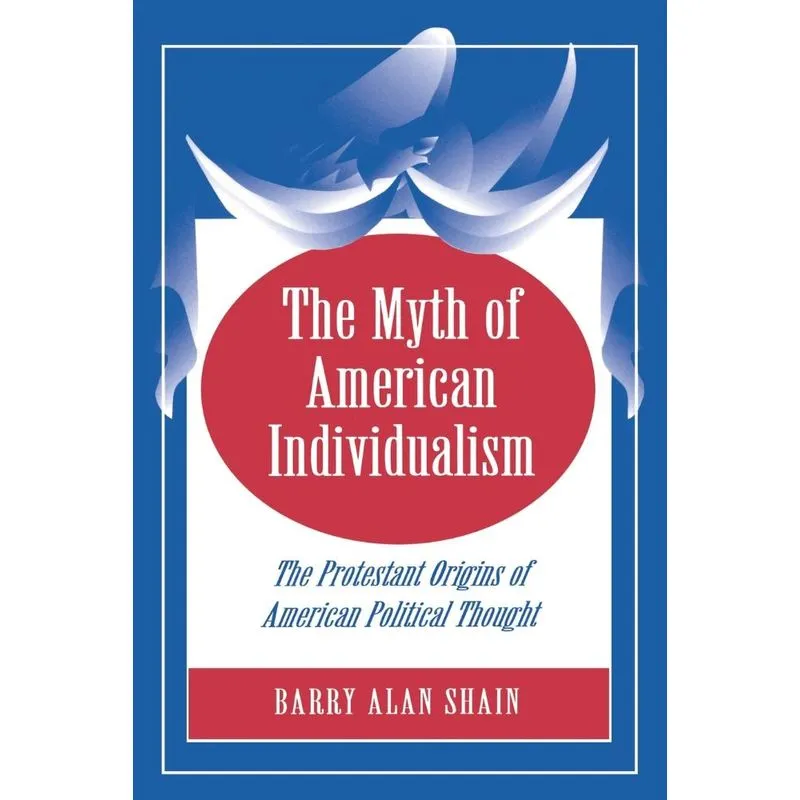 The Myth of American Individualism
