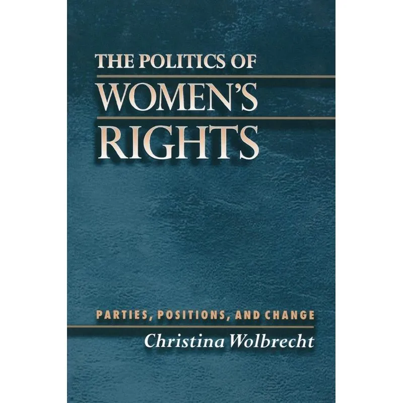 The Politics of Womens Rights