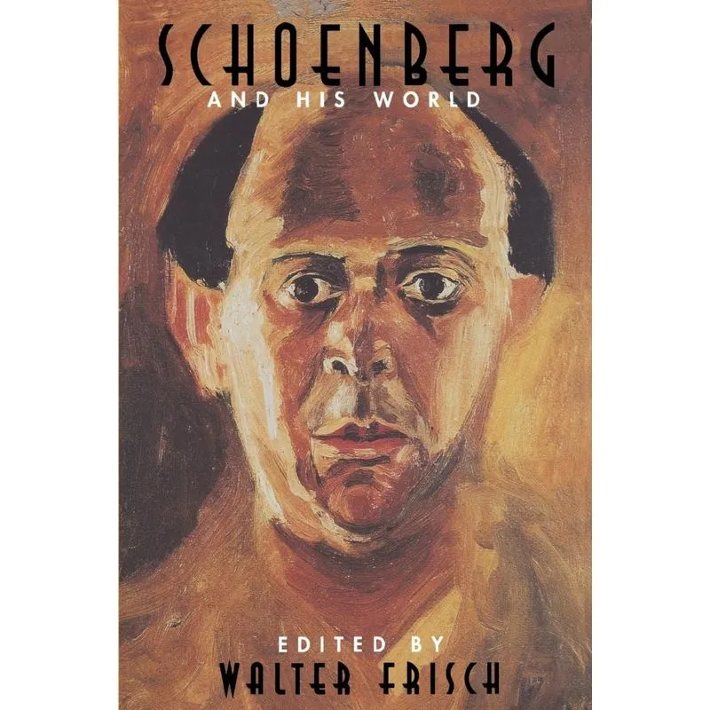 Schoenberg and His World