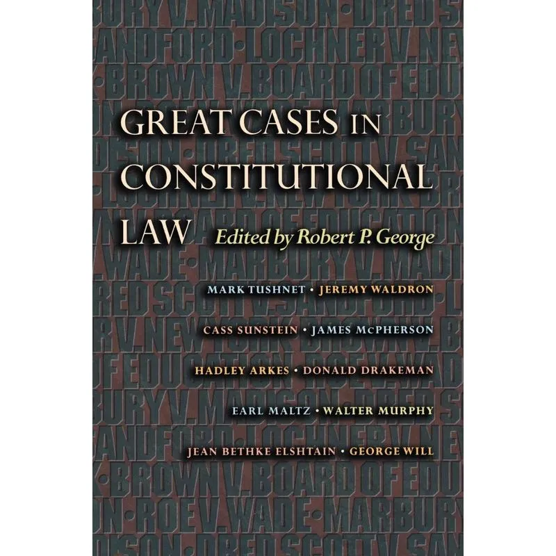 Great Cases in Constitutional Law