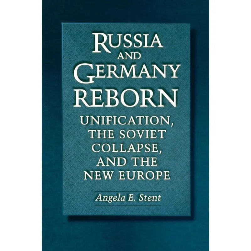 Russia and Germany Reborn