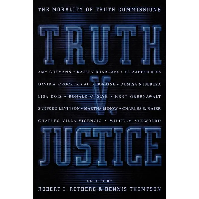 Truth v. Justice