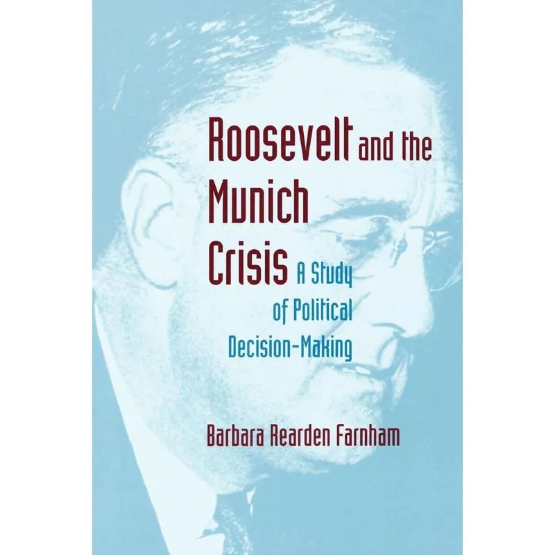 Roosevelt and the Munich Crisis