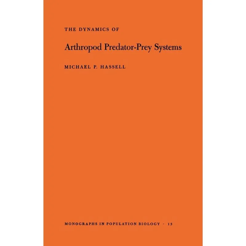Livro The Dynamics of Arthopod Predator-Prey Systems. (MPB-13), Volume 13