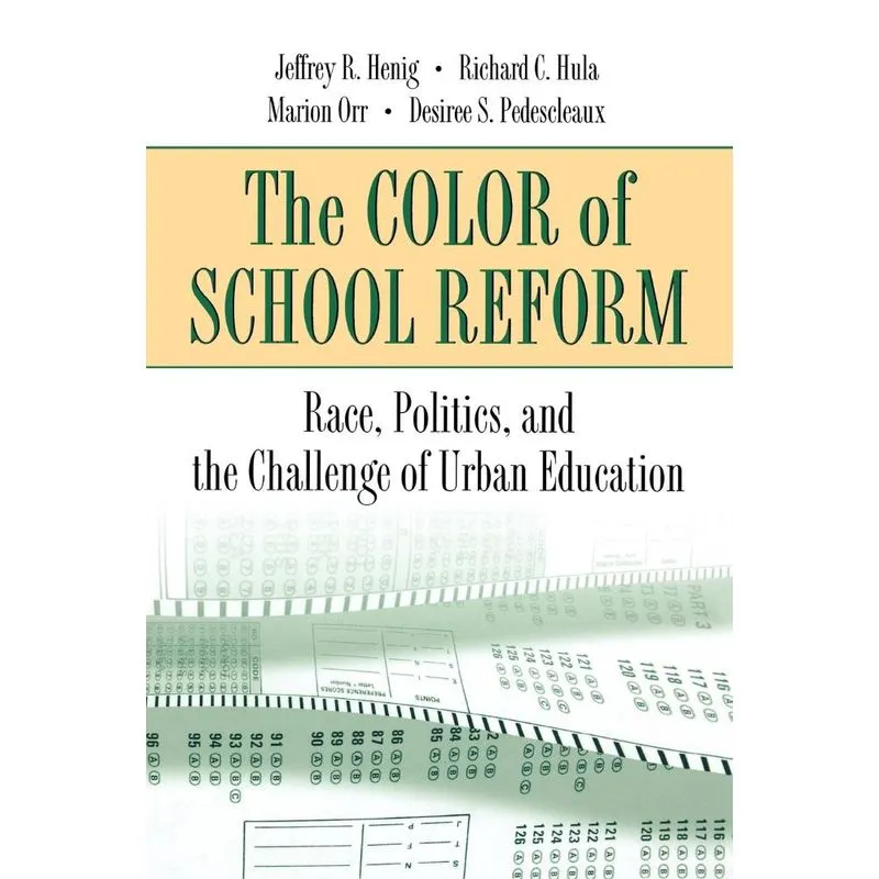 The Color of School Reform