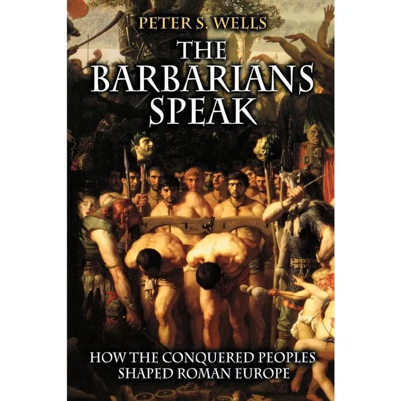 The Barbarians Speak