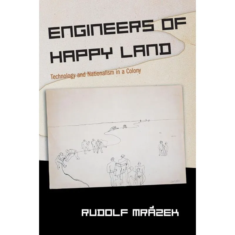 Engineers of Happy Land