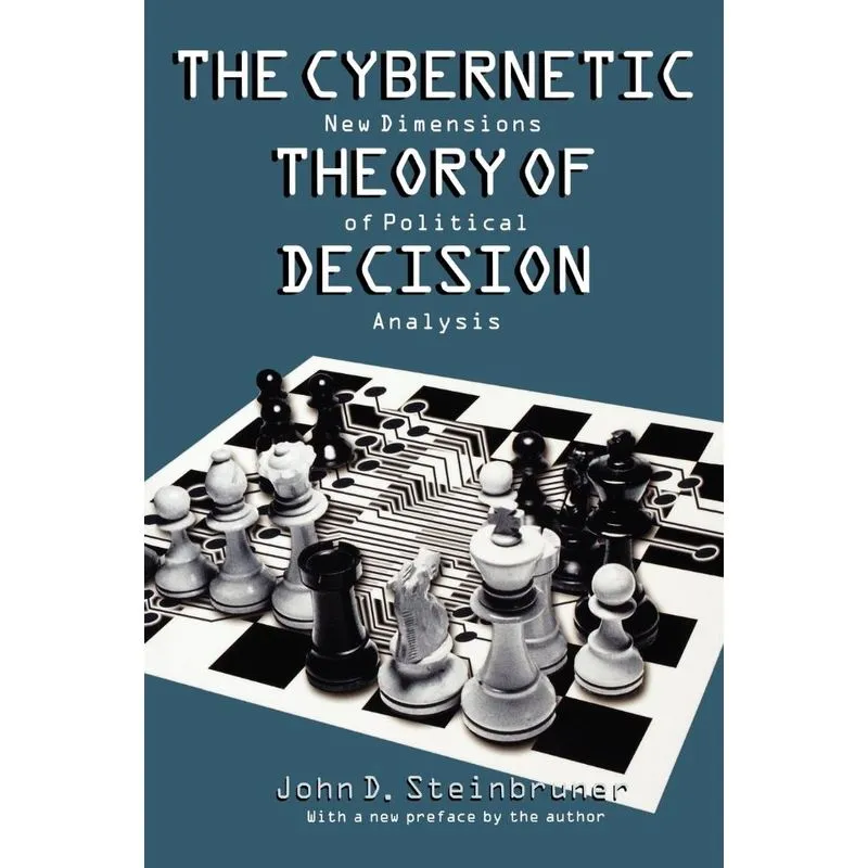 The Cybernetic Theory of Decision