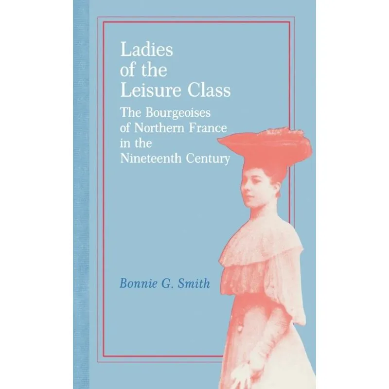 Ladies of the Leisure Class