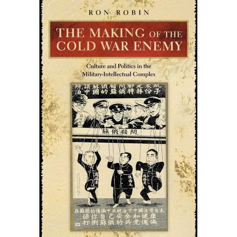 The Making of the Cold War Enemy