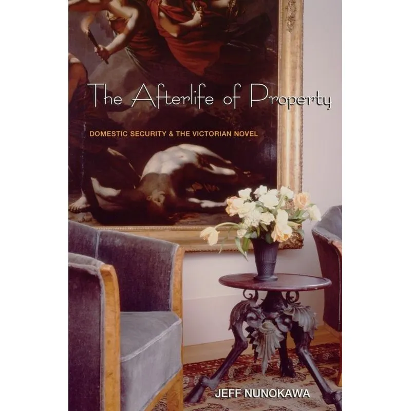The Afterlife of Property