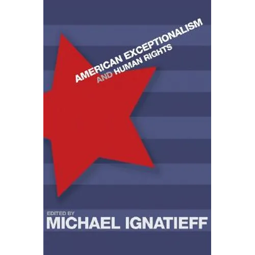 American Exceptionalism and Human Rights - Paperback