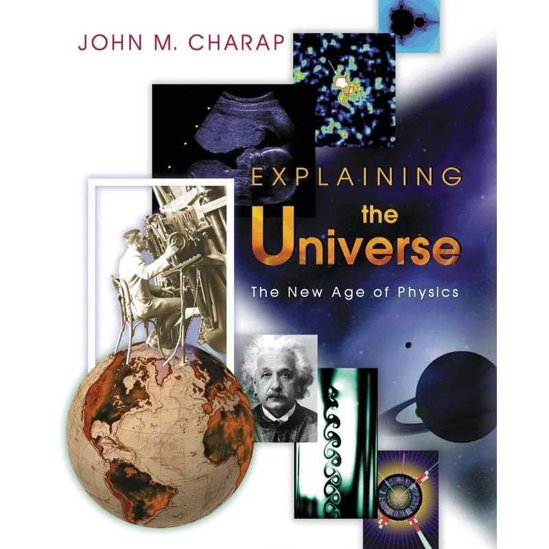 Explaining the Universe