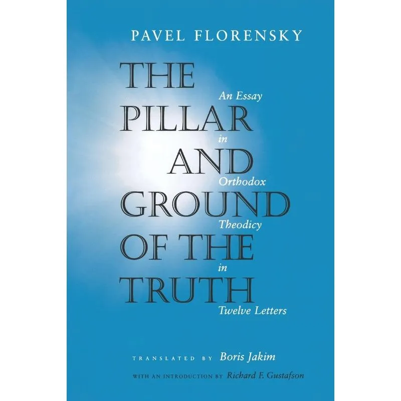 The Pillar and Ground of the Truth