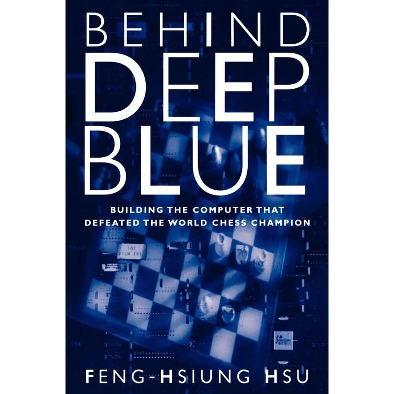 Behind Deep Blue