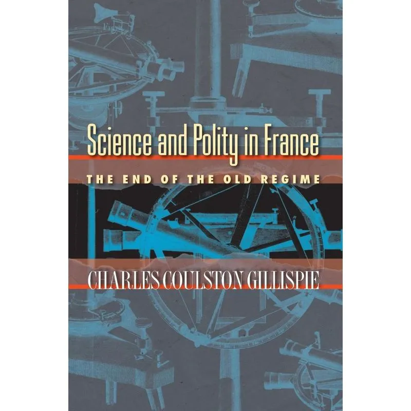 Science and Polity in France
