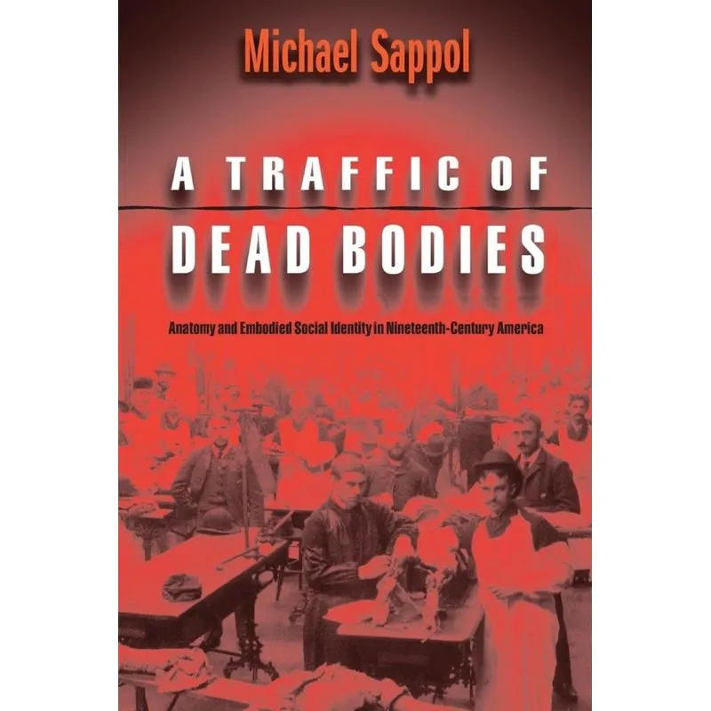 A Traffic of Dead Bodies
