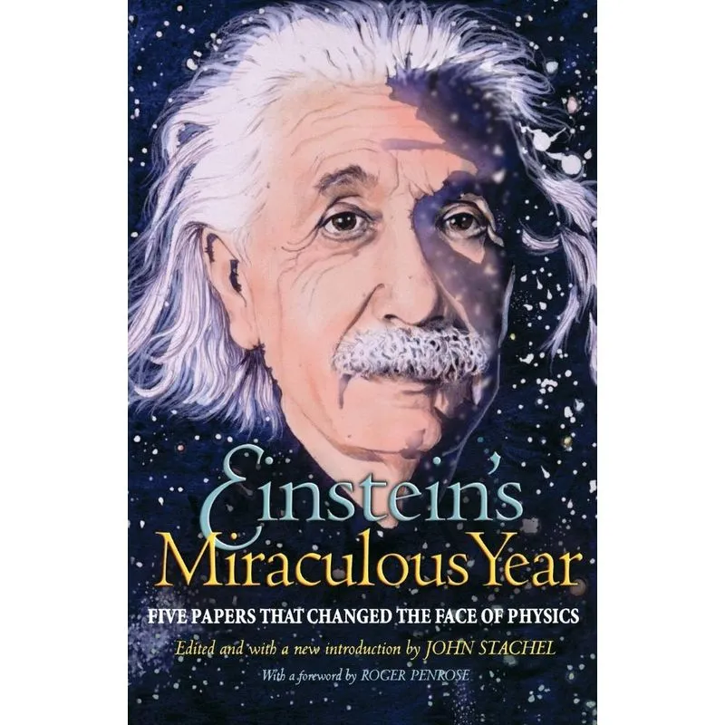 Einsteins Miraculous Year