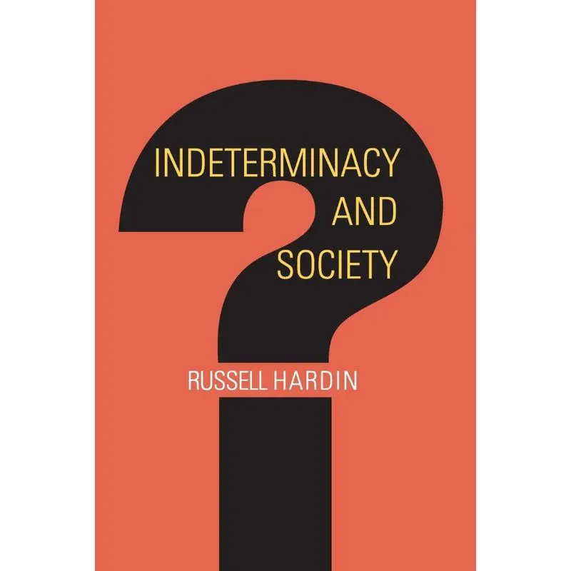 Indeterminacy and Society