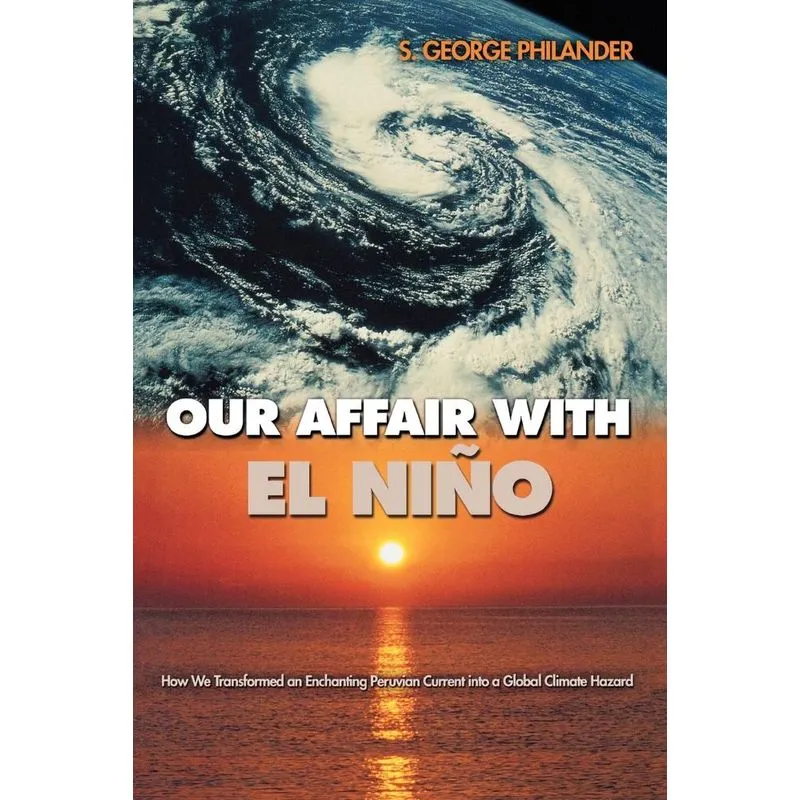Our Affair with El Niño
