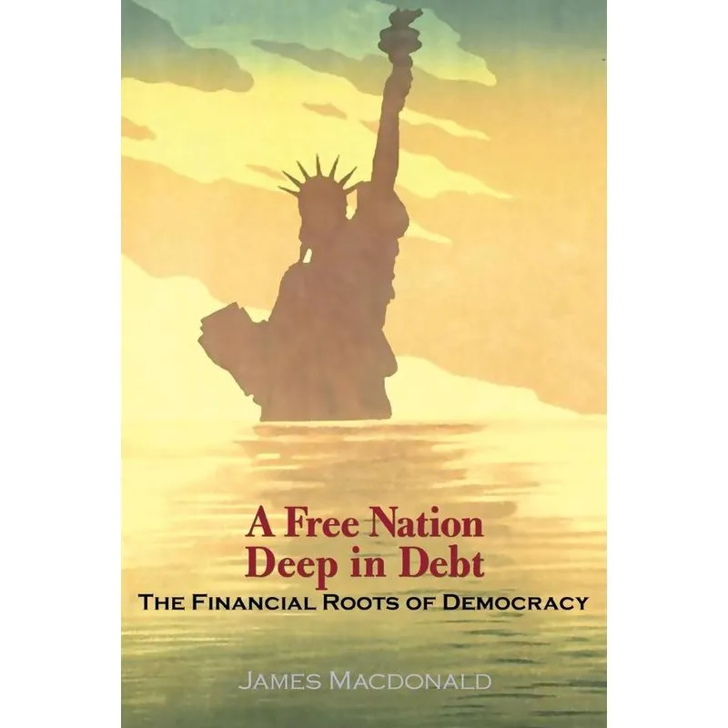 A Free Nation Deep in Debt