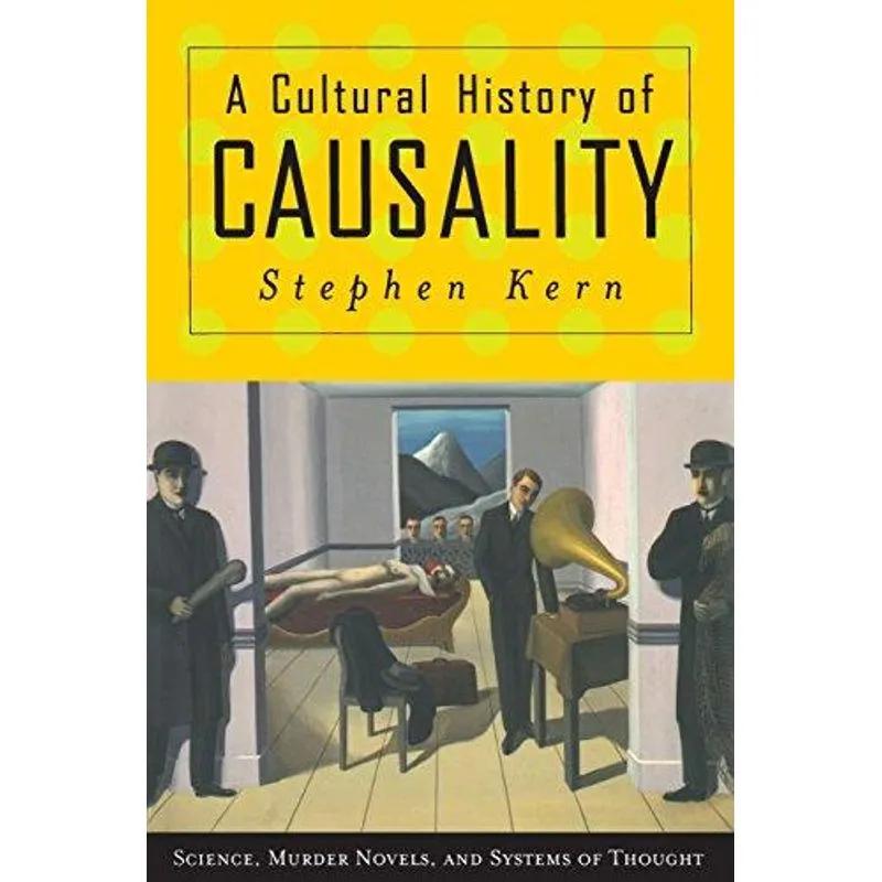 A Cultural History of Causality