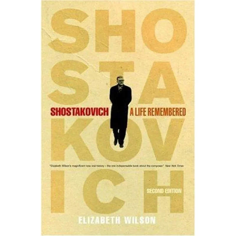 Shostakovich - A Life Remembered