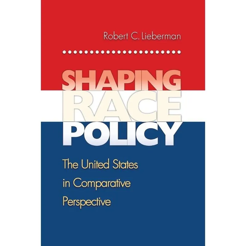 Shaping Race Policy